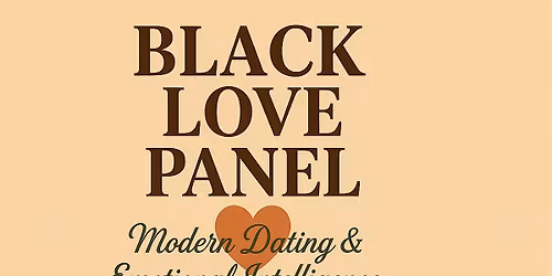 Black Love Panel: A Conversation on Relationships + Networking (Part Two)
