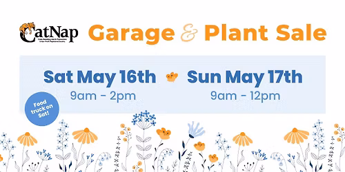 CatNap Garage & Plant Sale May 16 & 17