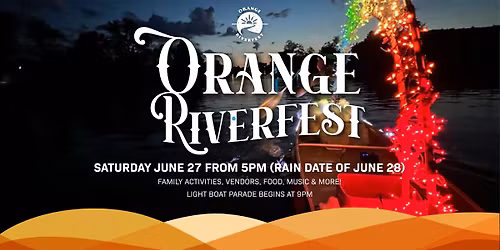 11th Annual ORANGE RIVERFEST at Riverfront Park in Orange MA
