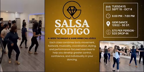 Salsa Codigo - 4wk Technique & Shine Series All Levels