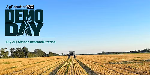 AgRobotics Demo Day at Simcoe Research Station