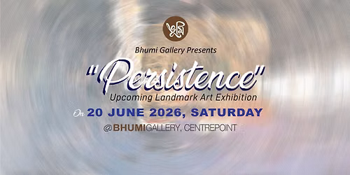 "Persistence"- a Landmark Group Art Exhibition