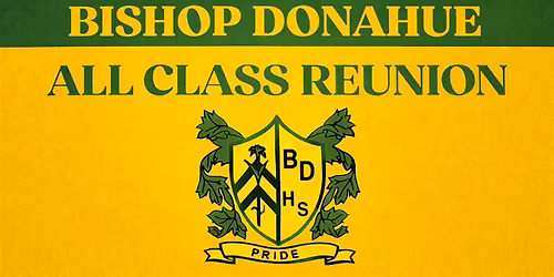 Bishop Donahue High School All Class Reunion