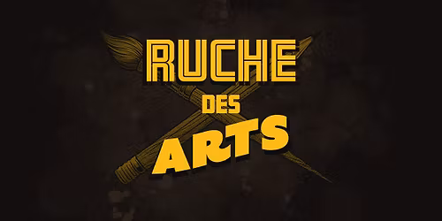  \ud83c\udfa8\ud83d\udd8c\ufe0f\ud83e\udedfRuche Des Arts\u270f\ufe0f\ud83d\udd8d\ufe0f