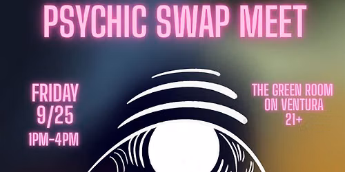 Psychic Swap Meet