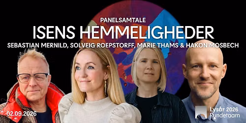 Panelsamtale om isens hemmeligheder og klimaforandringer