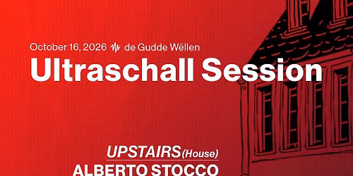 Ultraschall Session at De Gudde W\u00ebllen