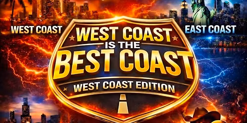 WEST COAST TAKEOVER (WEST IS THE BEST)