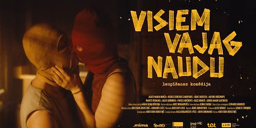 VISIEM VAJAG NAUDU | PIRMIZRĀDE!