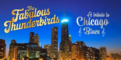 Fabulous Thunderbirds - Tribute To Chicago Blues at Ludlow Garage