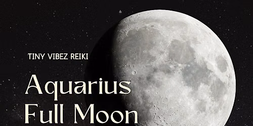 Aquarius Full Moon Ceremony