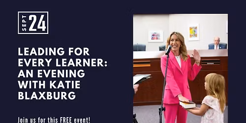 Leading for Every Learner: An Evening with Katie Blaxburg