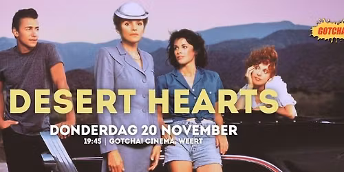 Desert Hearts @ Gotcha, powered by B\u2022Sassy