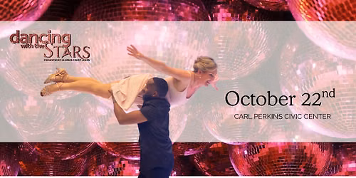Dancing with The STARS Presented by Leaders Credit Union