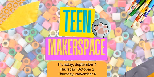 Teen Makerspace