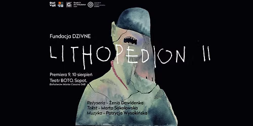 LITHOPEDION II | premiera