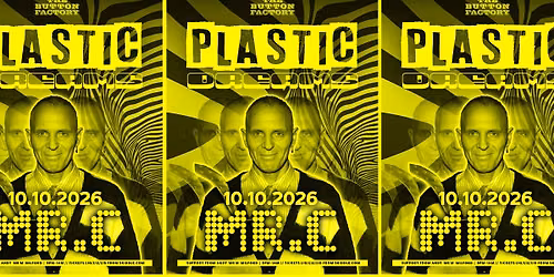 Plastic Dreams presents Mr C (The Shamen)