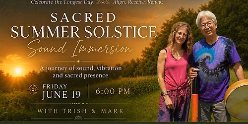 Summer Solstice Sound Immersion: Meditation with Live Music