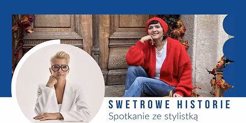 Swetrowe Historie ze Stylistk\u0105