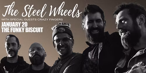 The Steel Wheels With Special Guests Crazy Fingers