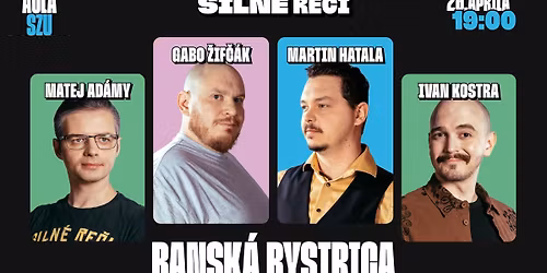 SILN\u00c9 RE\u010cI V BANSKEJ BYSTRICI