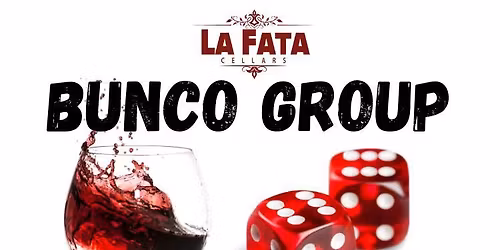 Bunco Night at La Fata Cellars