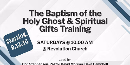 The Baptism of the Holy Ghost & Spiritual Gifts Training