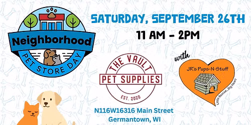 JR's Pups-N-Stuff & The Vault - Neighborhood Pet Store Day