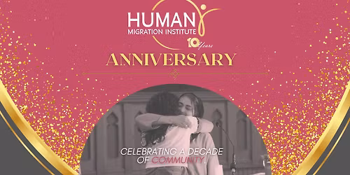 HMI 10 Year Anniversary Gala: Home, Hope, and Voices of Humanity