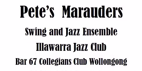 Pete's Marauders - Swing and Jazz Ensemble - $10