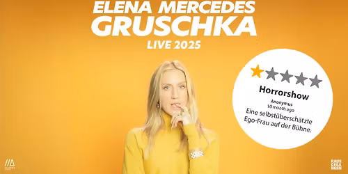 Elena Gruschka /// Die Horrorshow: Selbstüberschätzte Egofrau auf der Bühne /// Hannover