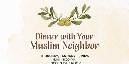 Dinner with Your Muslim Neighbor