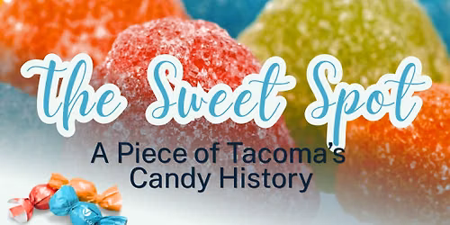 The Sweet Spot: A Piece of Tacoma's Candy History at The Village Senior Living