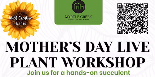 Mother's Day Live Plant Succulent Workshop at Myrtle Creek Winery