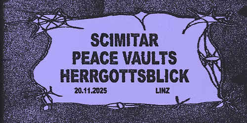 Scimitar + Peace Vaults + Herrgottsblick