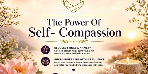 The Power of Self- Compassion