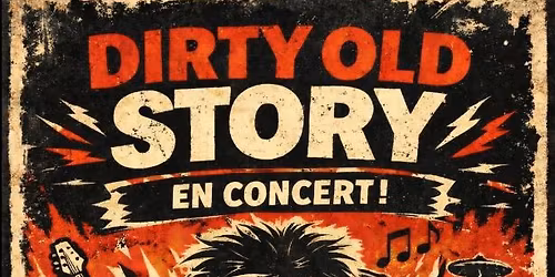 Concert Dirty Old Story