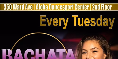 Bachata Lovers Hawaii! Salsa & Bachata Classes + Social!