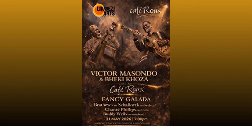 Victor Masondo & Bheki Khoza LIVE! @ caf\u00e9 Roux