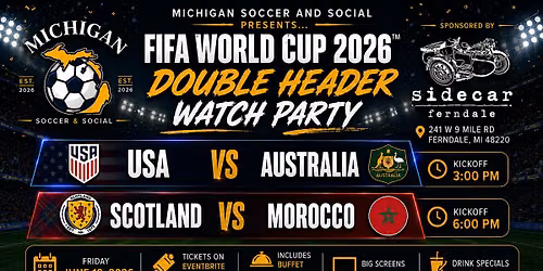 World Cup Watch Party - USA v Australia and Scotland v Morocco