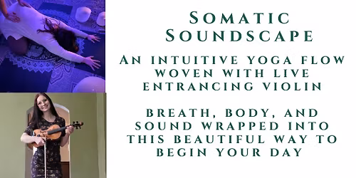 Somatic Soundscape(Live music & Yoga Journey)