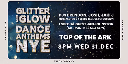 "Glitter & Glow" Dance Anthems New Year's Eve 2025 | Top of the Ark