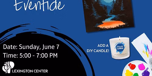 Painting Event at Pinot's: Eventide