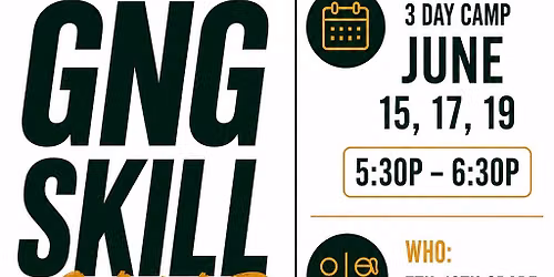 GNG Skills camp Grades 7-12