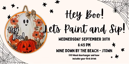 Hey Boo! Paint and Sip at wine down at the beach