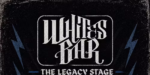 The Letter Rocks White\u2019s Bar Legacy Stage