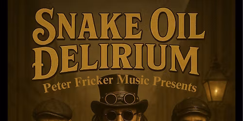 SNAKE OIL DELIRIUM