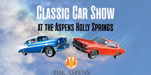 Classic Car Show at The Aspens Holly Springs