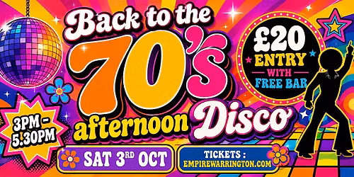 Back to the 70'S afternoon Disco + Free Bar
