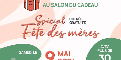 Salon du cadeau F\u00eate des m\u00e8res \u00e0 St-Lambert de Lauzon